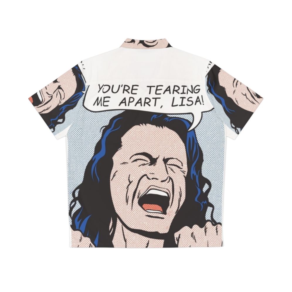 "You're Tearing Me Apart Lisa" Hawaiian Shirt with The Disaster Artist Pop Culture Design - Back