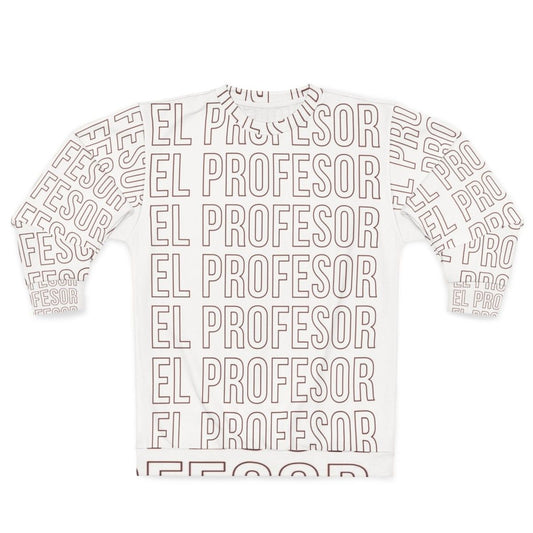 Money Heist "El Profesor" Themed Sweatshirt