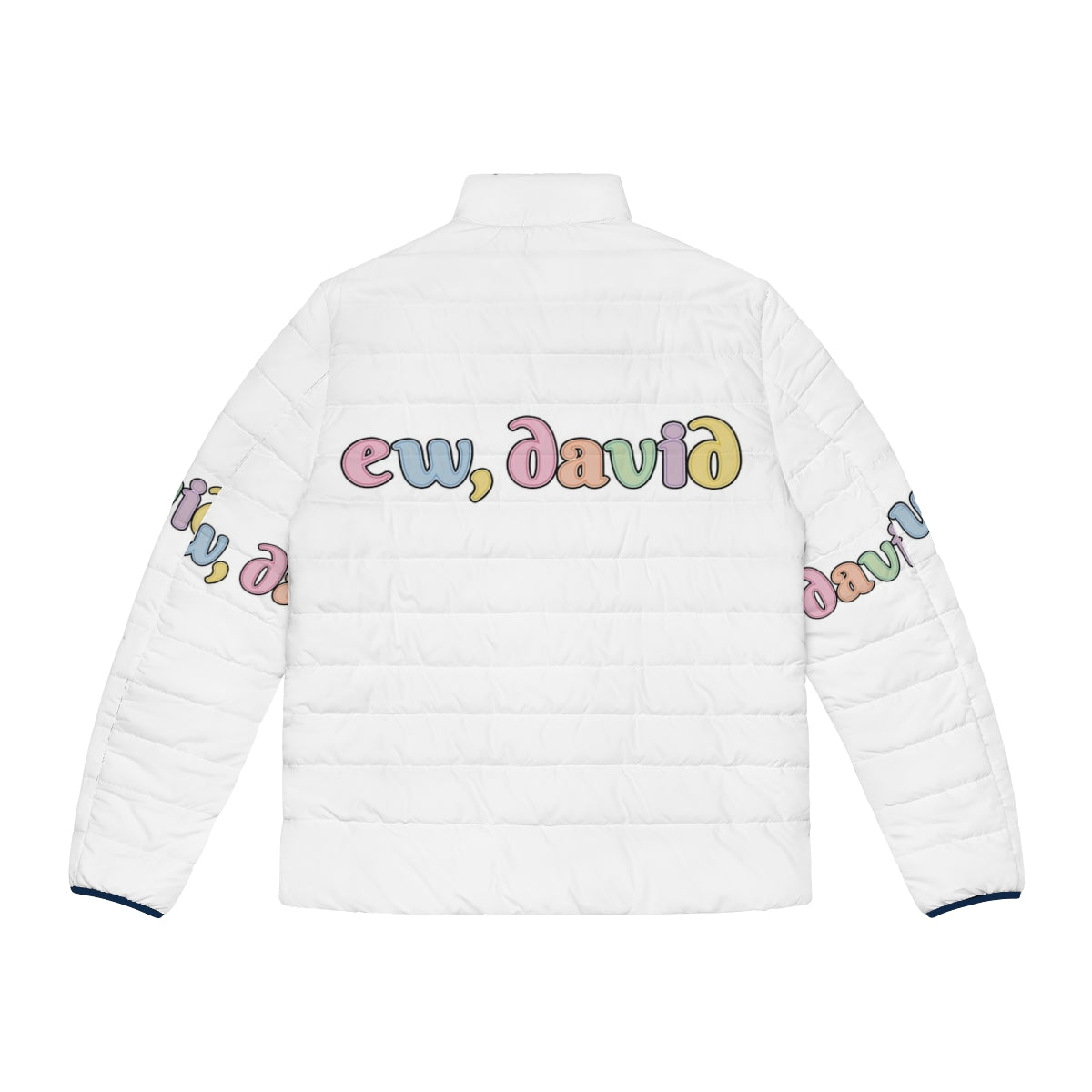 Ew David Schitt's Creek Puffer Jacket featuring funny quotes from the popular TV show - Back