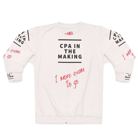 CPA in the Making Sweatshirt for Female Accountants