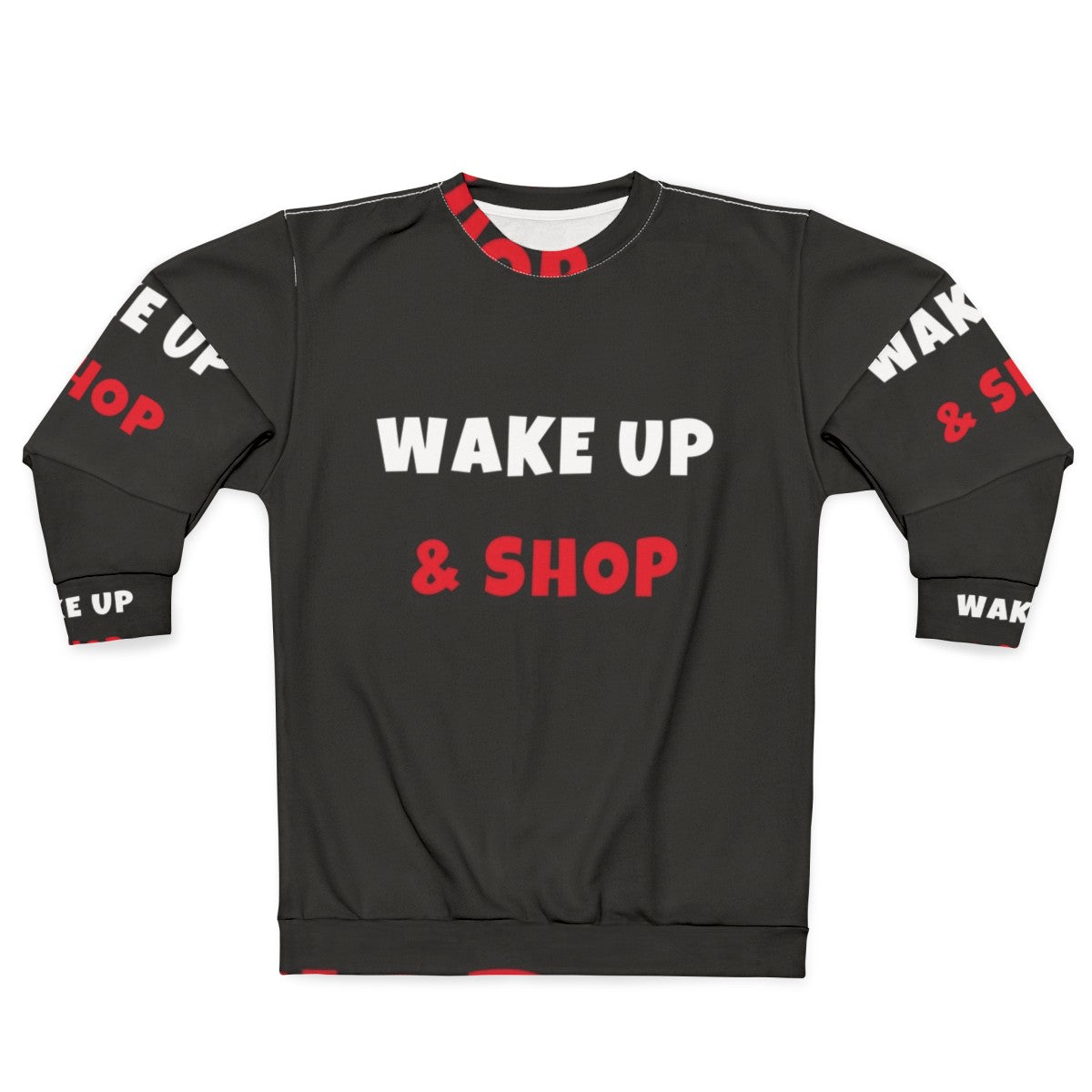 Wake Up And Shop Activities Hobbies Sweatshirt