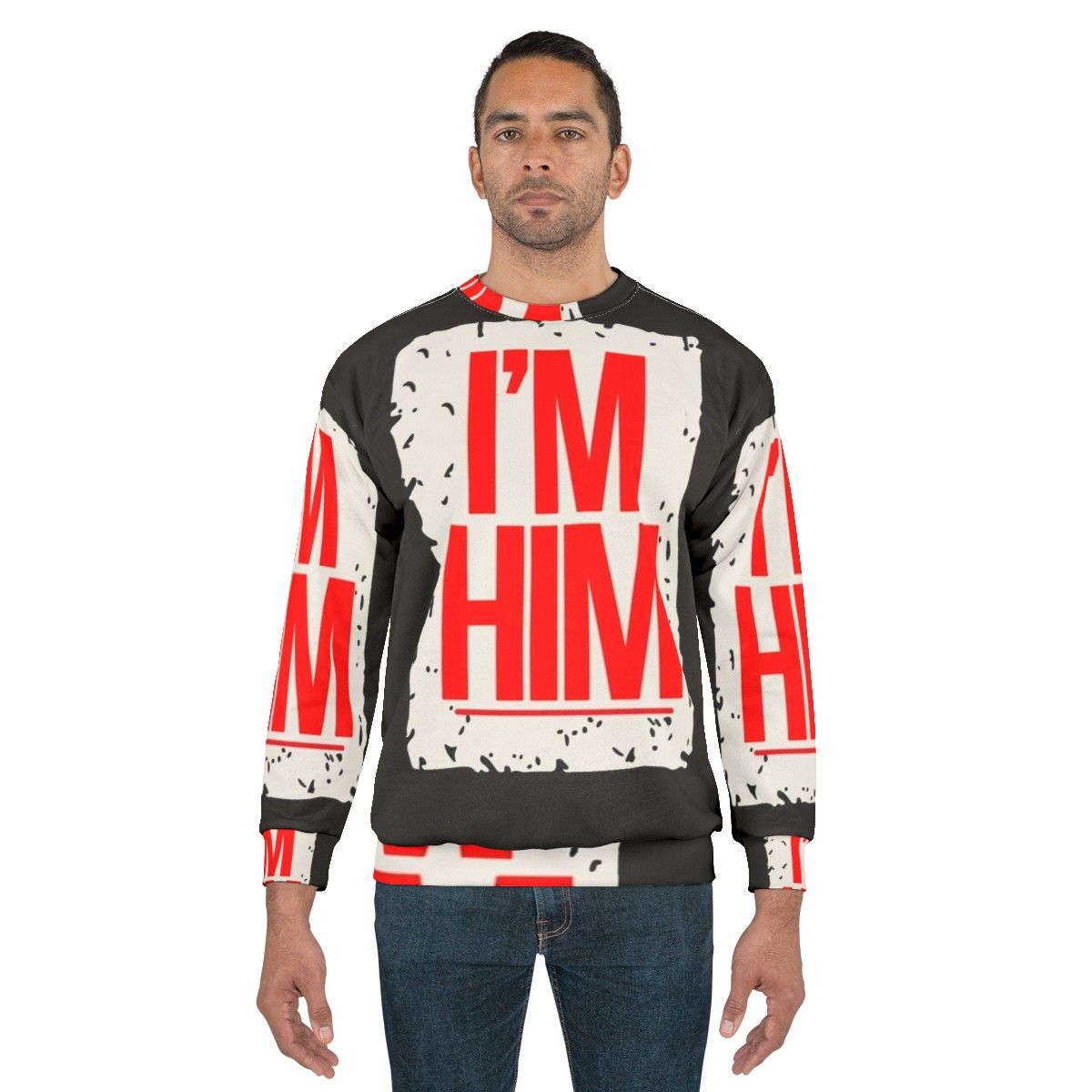 Grunge "I'm Him" Sweatshirt for Rap and Hip Hop Fans - men