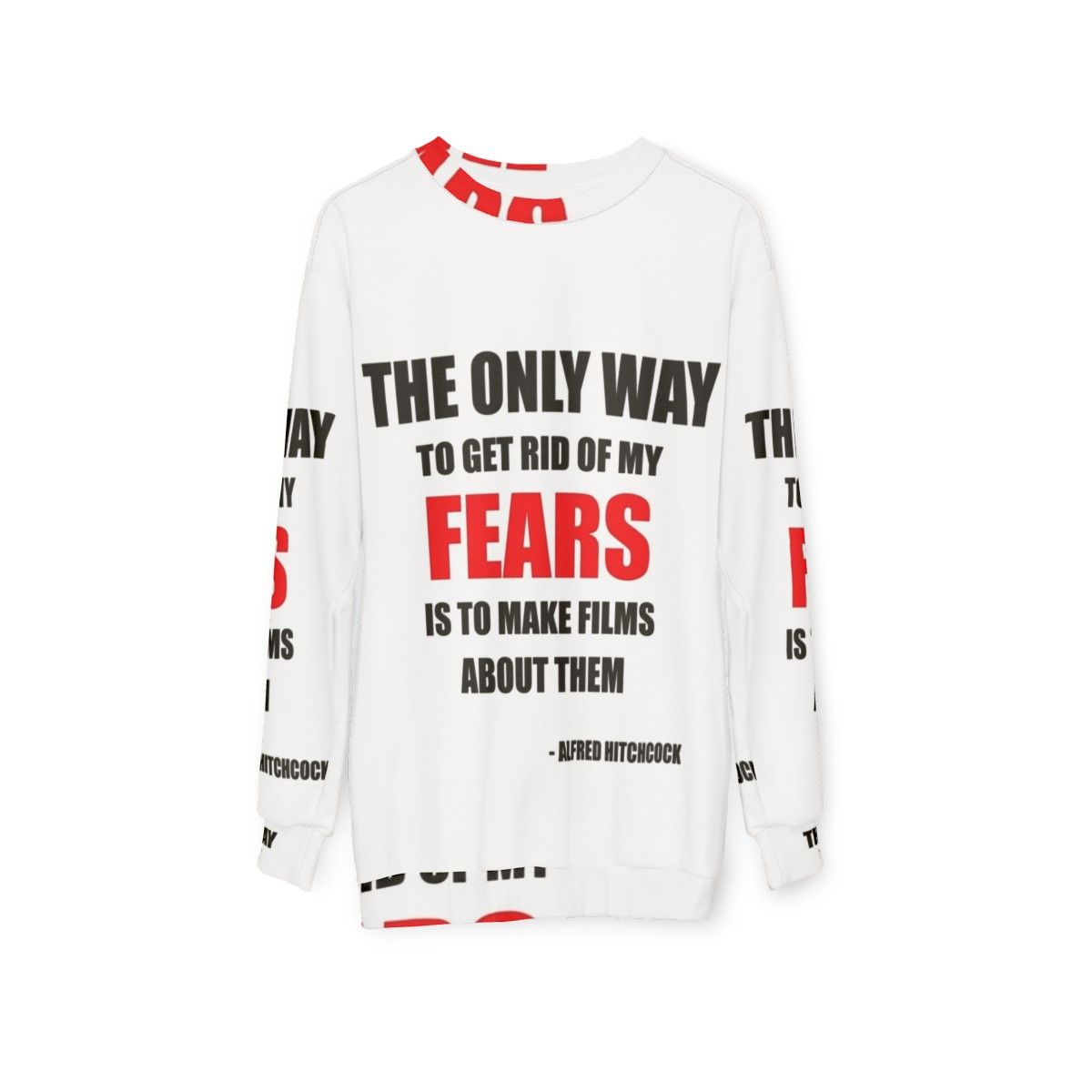 Alfred Hitchcock Quote Sweatshirt - hanging