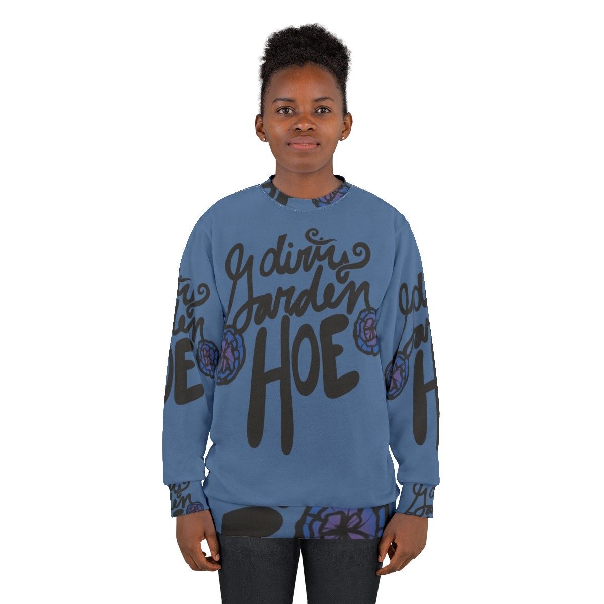 Dirty Garden Hoe Sweatshirt - women