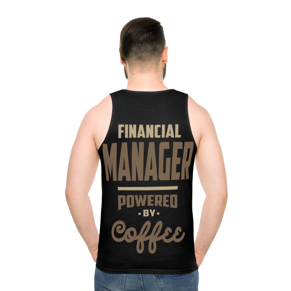 Financial Manager Unisex Tank Top - men back