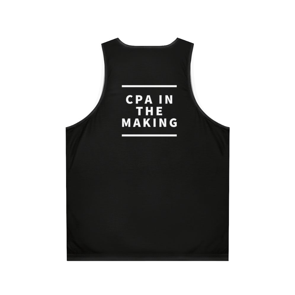 Cpa in the Making Unisex Tank Top - Back