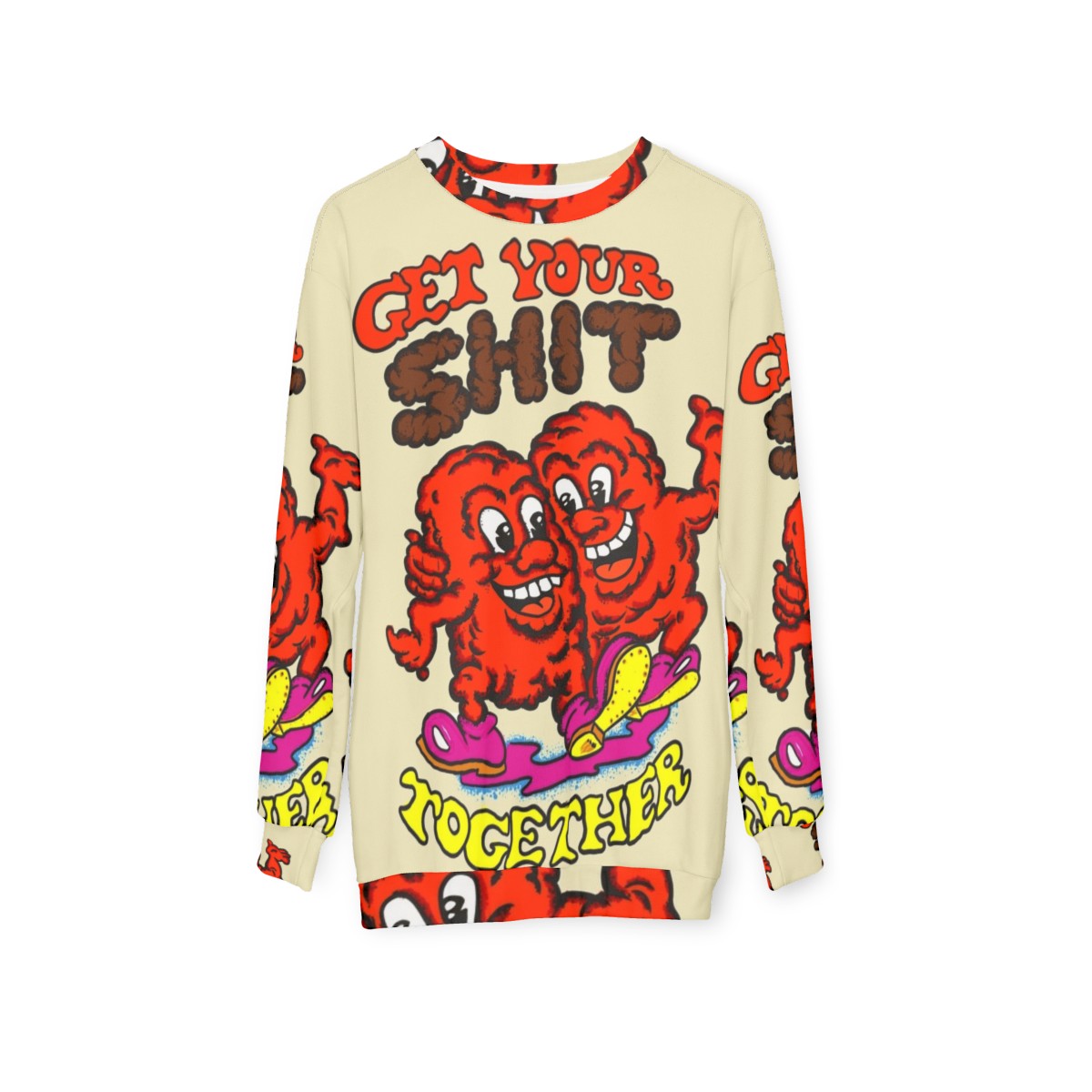 Vintage-style sweatshirt with "Get Your Shit Together" message - hanging