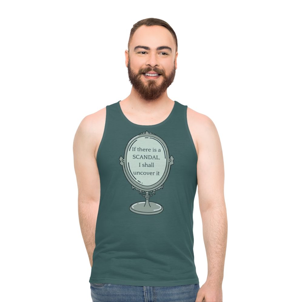 Bridgerton-inspired unisex tank top with "If There Is A Scandal I Shall Uncover It" text - men