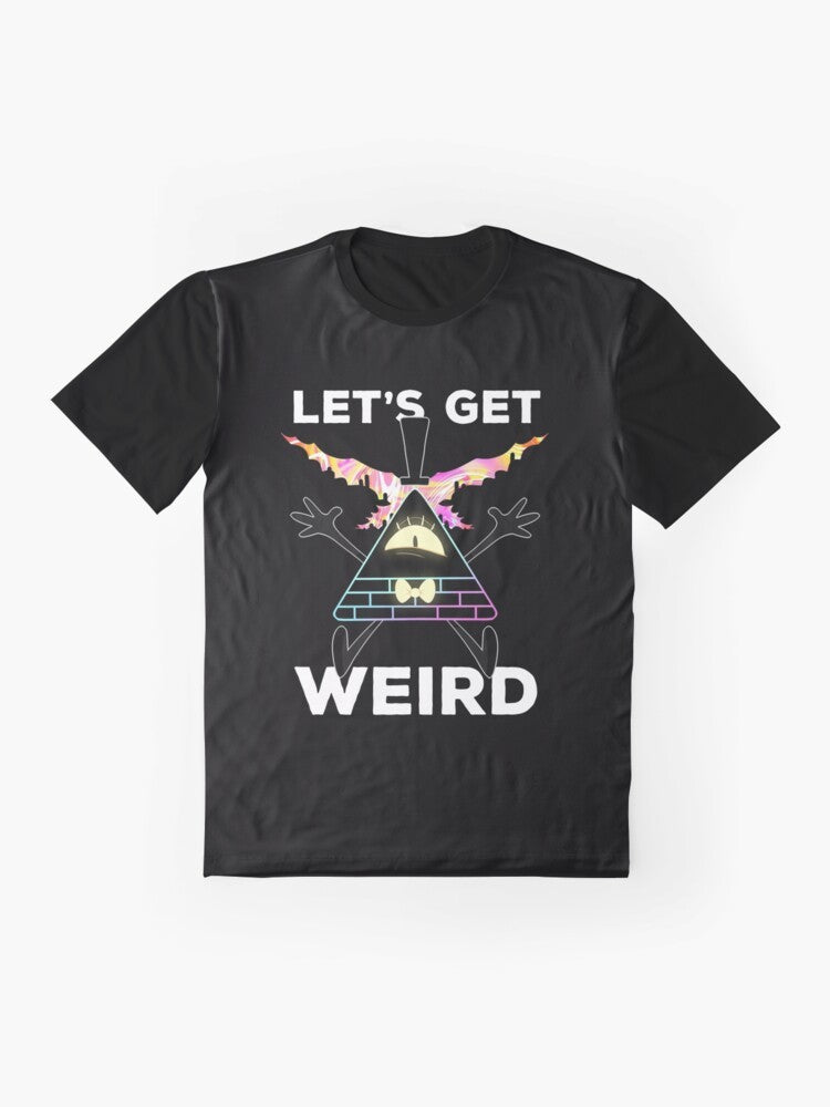 Gravity Falls "Let's Get Weird" graphic t-shirt featuring the character Bill Cipher - Flat lay