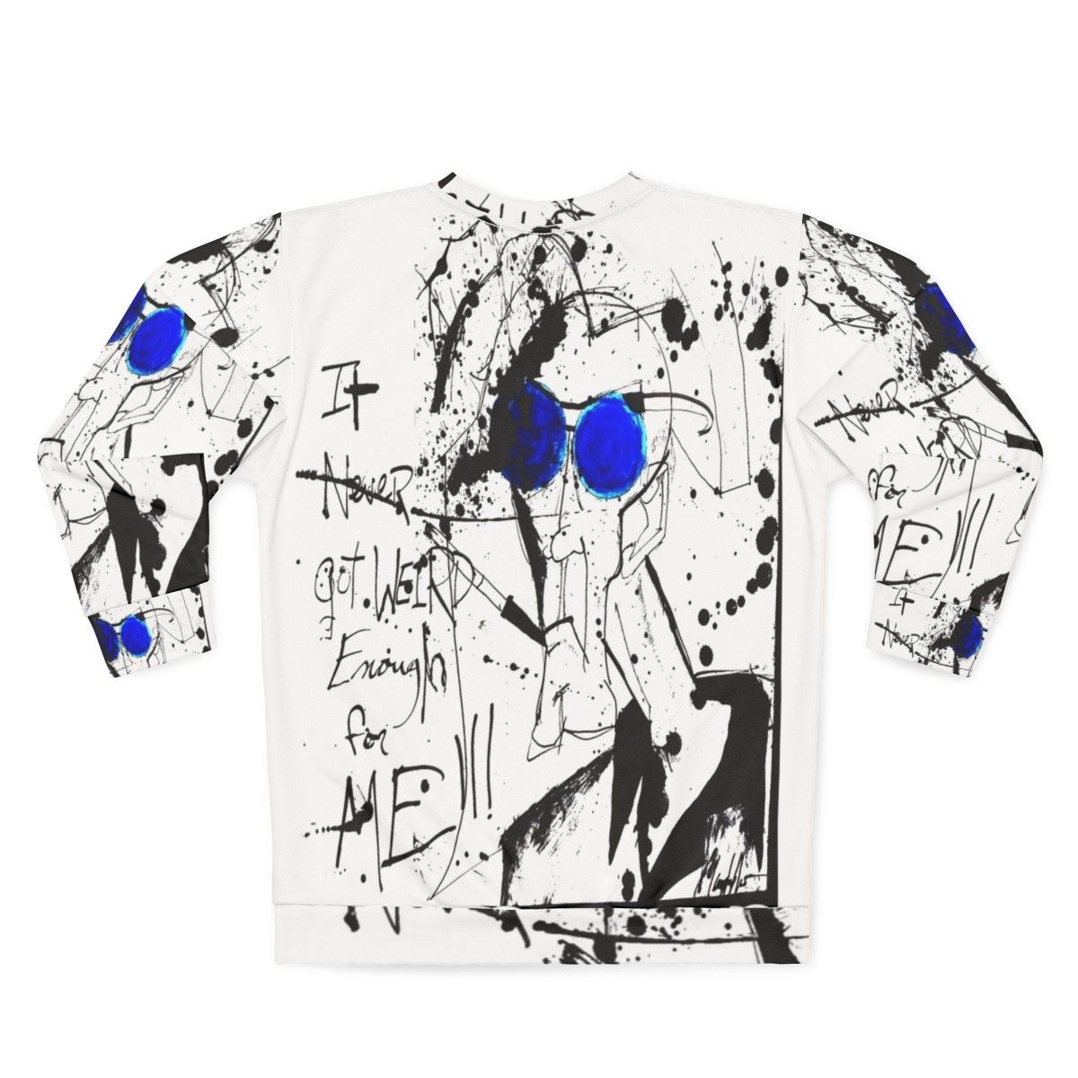 "It Never Got Weird Enough for Me" Hunter S. Thompson inspired sweatshirt featuring ink splatter and Gonzo graphic - Back