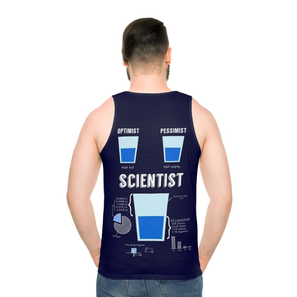 Optimist Pessimist Scientist Funny Science Unisex Tank Top - men back