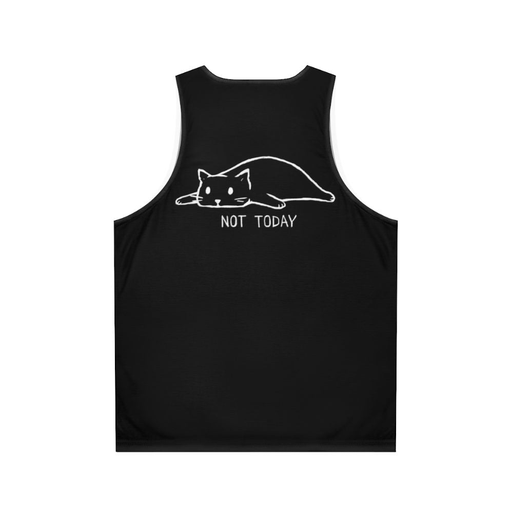 Unisex "Not Today" Lazy Cat Tank Top - Back