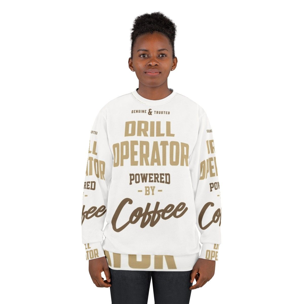 Drill Operator Powered By Coffee Sweatshirt - women