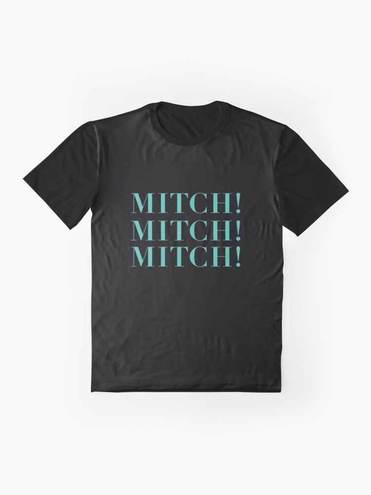 Mitch! Mitch! Mitch! Funny Graphic T-Shirt - Flat lay