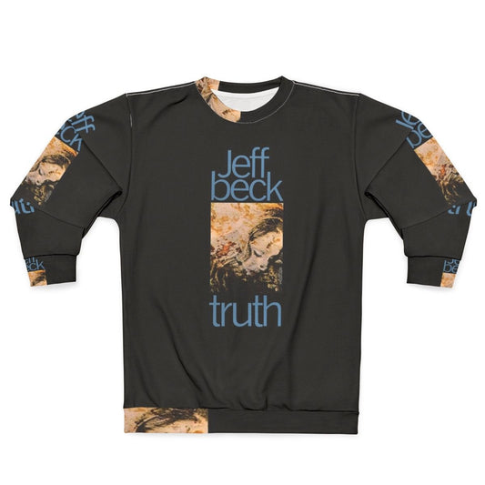 Jeff Beck "Truth" Sweatshirt featuring the legendary English rock guitarist