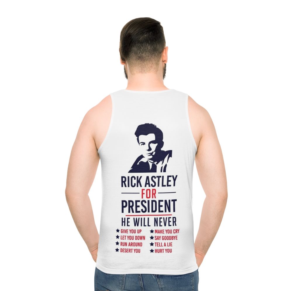 Rick Astley for President Unisex Tank Top - men back