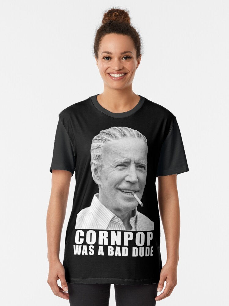 "Corn Pop Was a Bad Dude" Joe Biden Graphic T-Shirt - Women