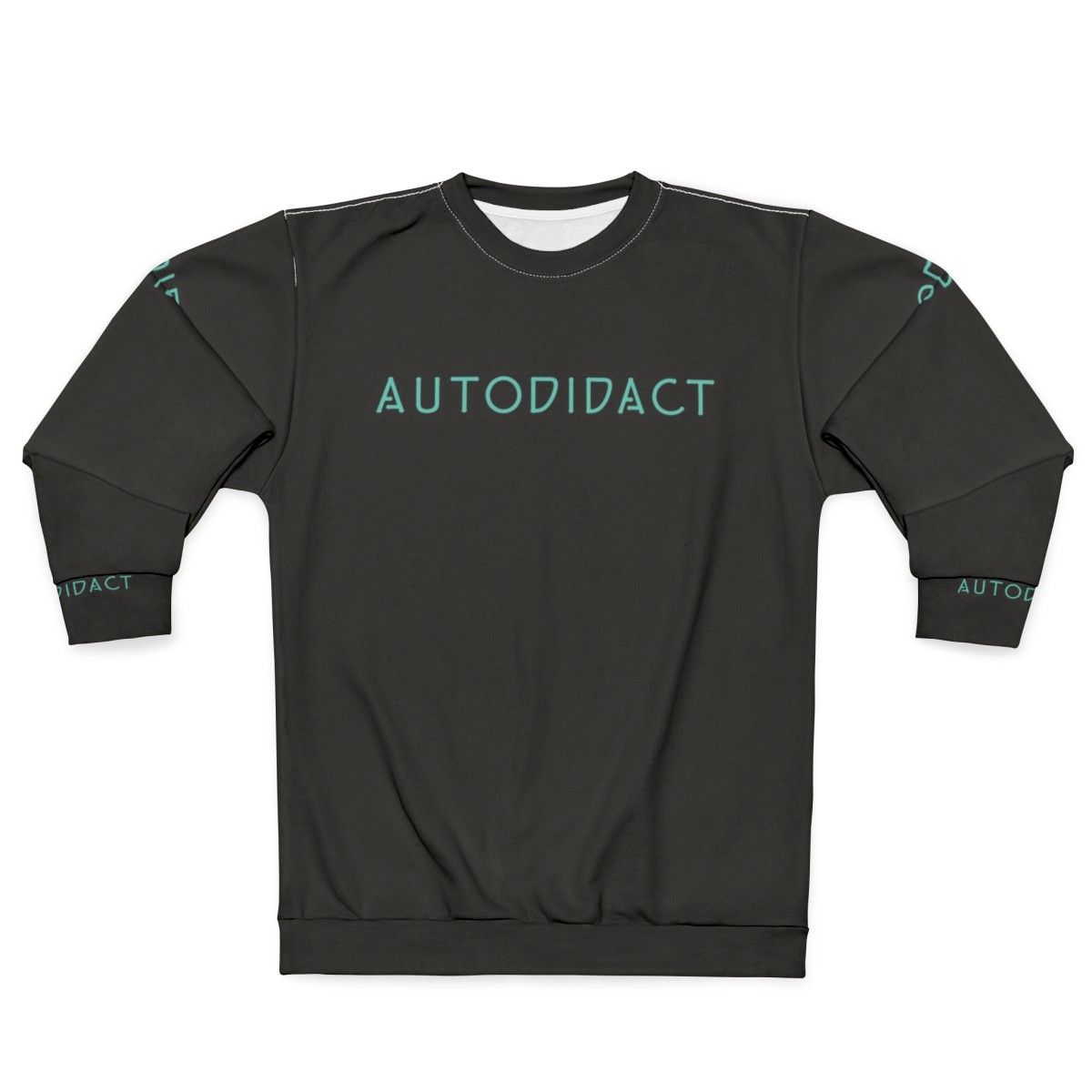 Autodidact Lifelong Self Learner Sweatshirt