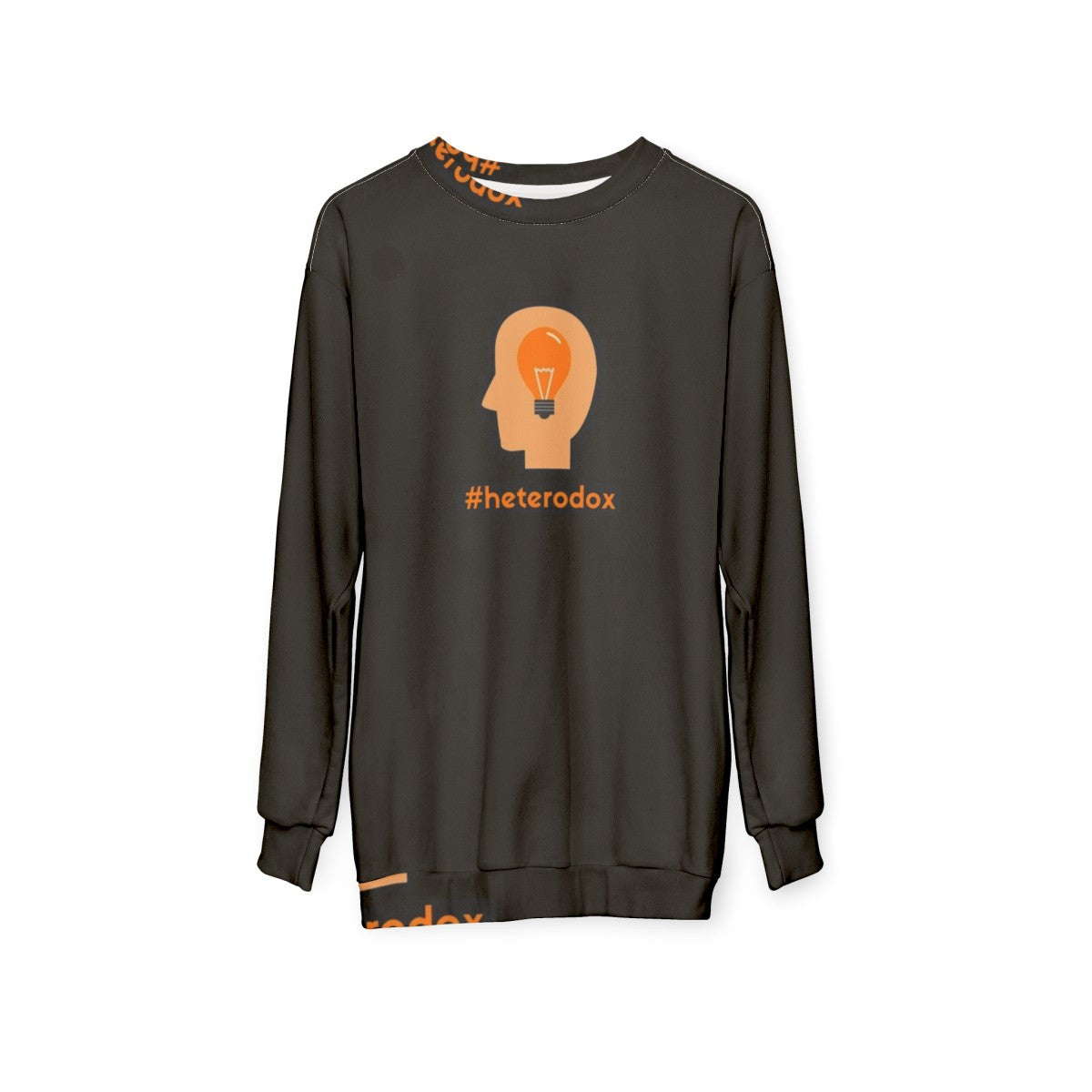 Heterodox sweatshirt with text encouraging independent thinking - hanging