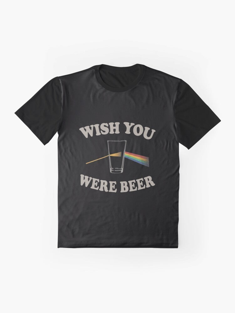 "Wish You Were Beer" graphic t-shirt featuring retro-inspired design inspired by the classic Pink Floyd song lyrics - Flat lay