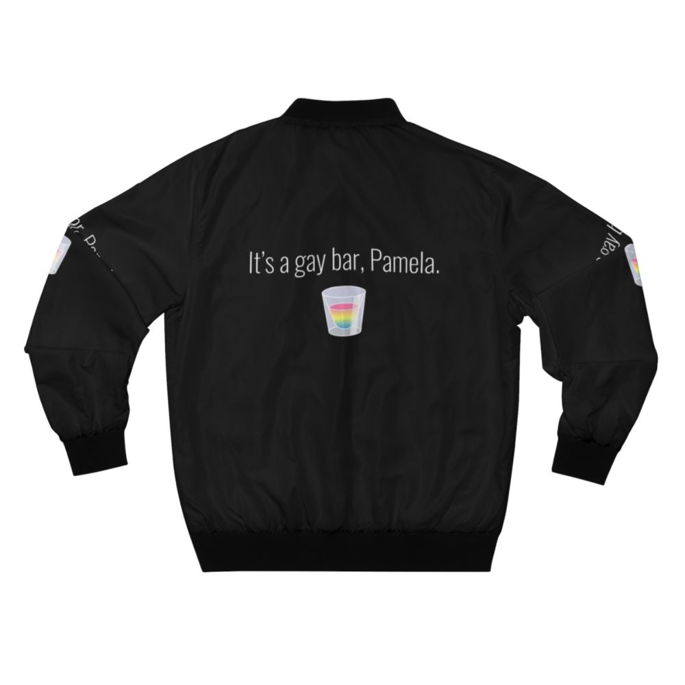 Bomber jacket with the text "It's a gay bar, Pamela." - Back