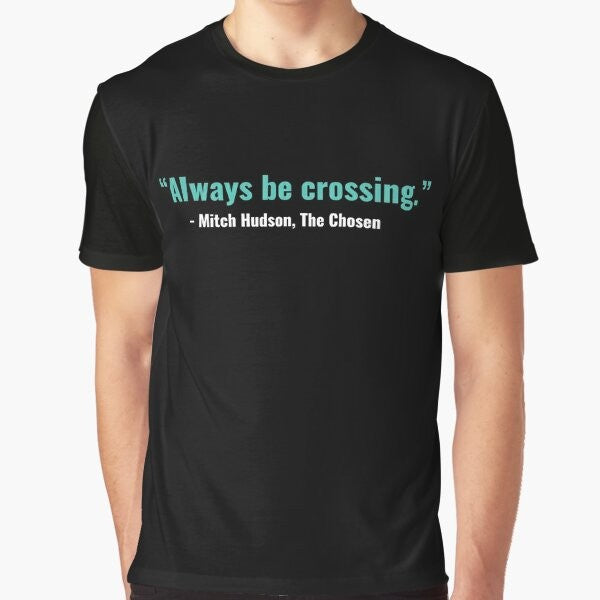 Mitch Hudson "Always Be Crossing" Graphic T-Shirt