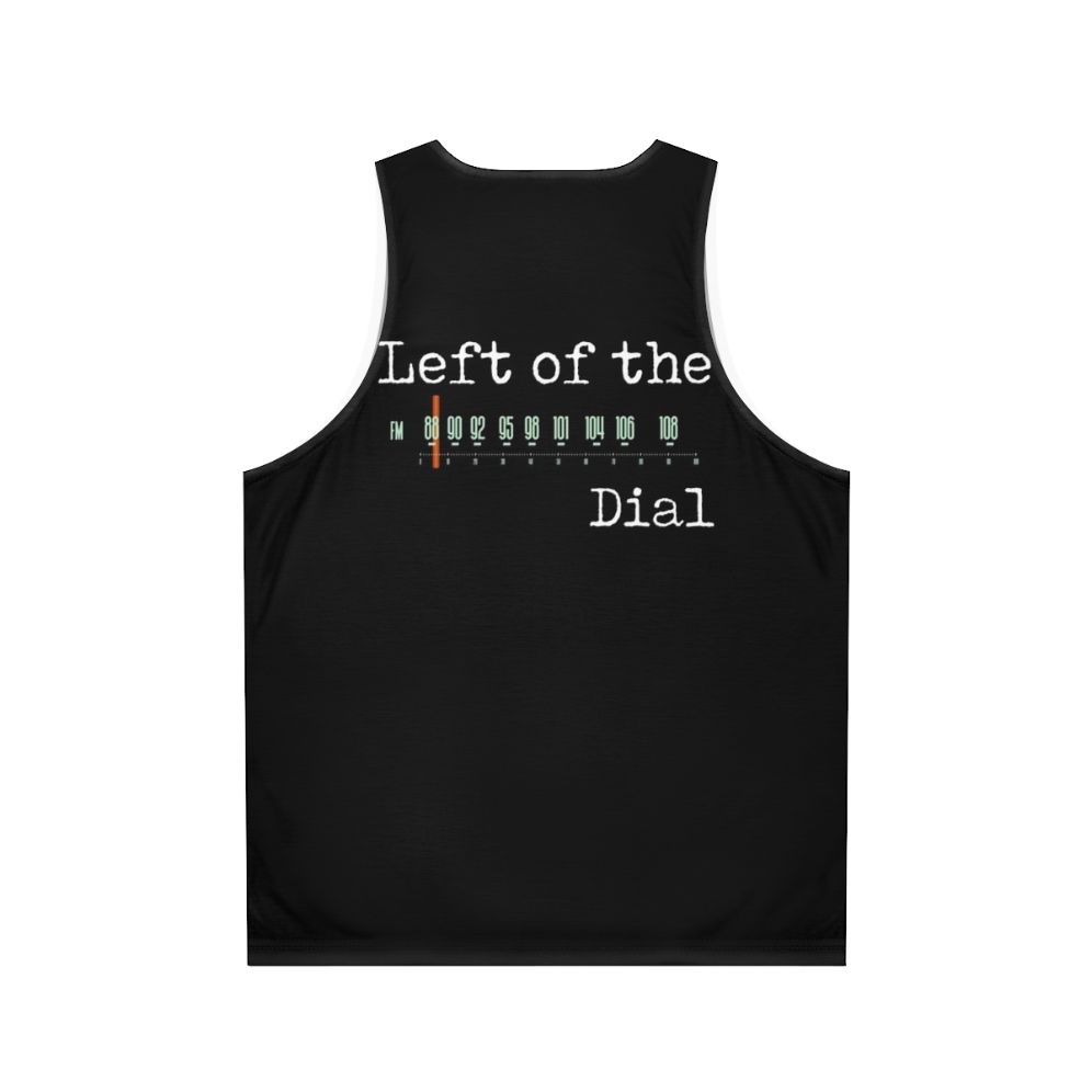 Unisex tank top with "Left Of The Dial" design - Back