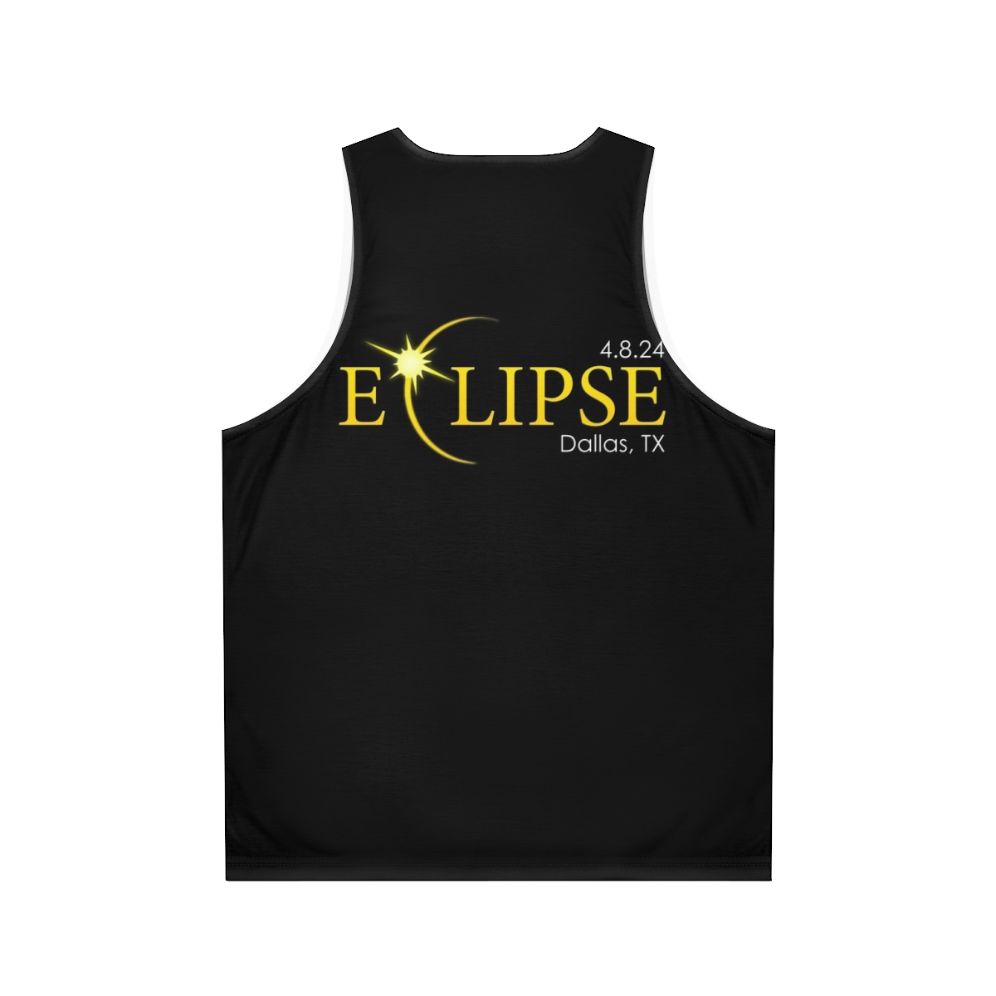 Unisex 2024 Eclipse Dallas Tank Top - Back