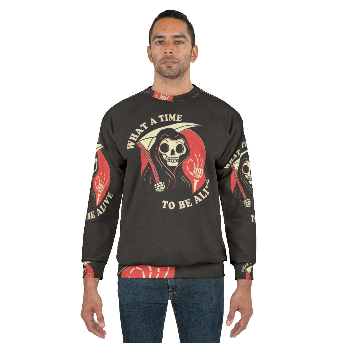 "What A Time To Be Alive" Grim Reaper Character Sweatshirt - men