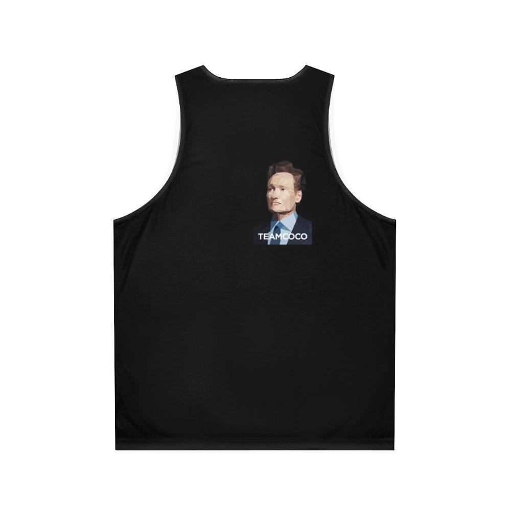 Conan O'Brien unisex tank top - Back