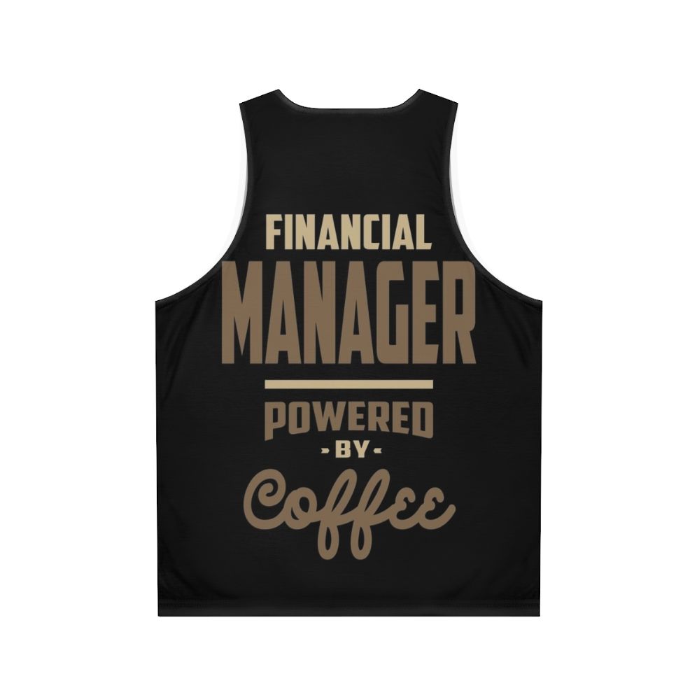 Financial Manager Unisex Tank Top - Back