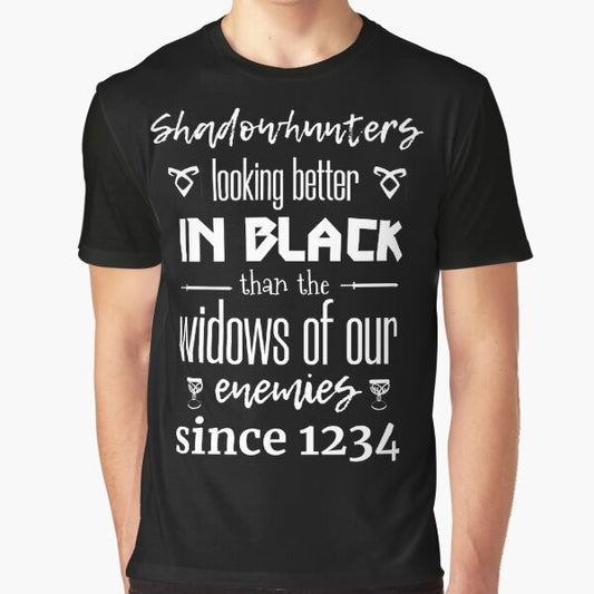 Shadowhunters Looking Better in Black Graphic T-Shirt