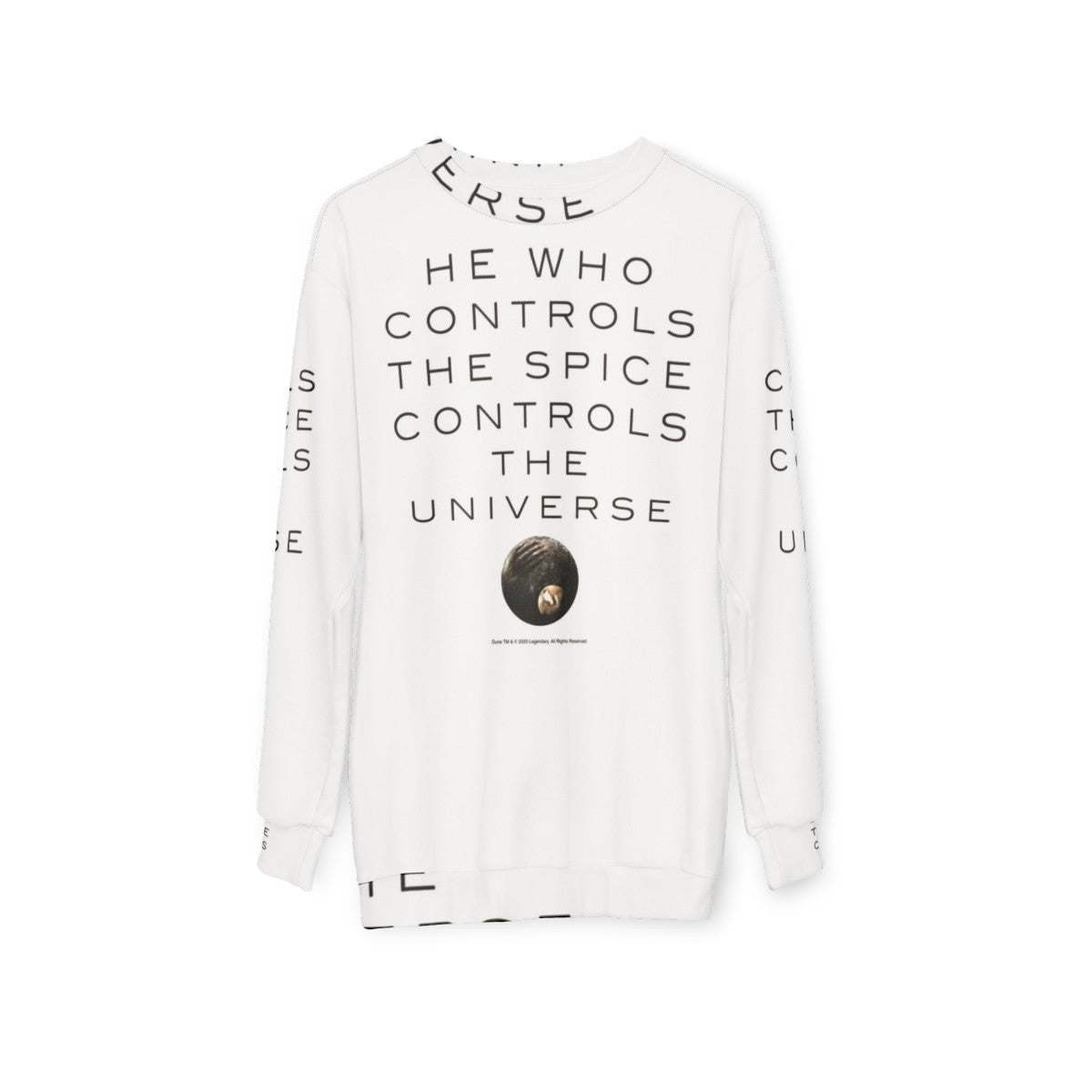 Dune-inspired sweatshirt featuring the quote "He Who Controls The Universe" - hanging