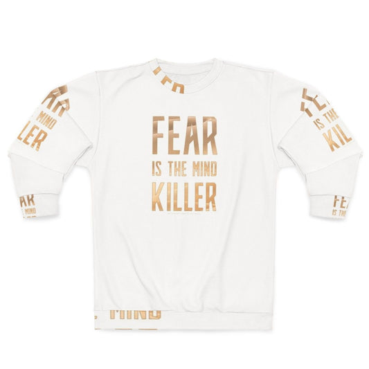 Dune "Fear is the Mind Killer" Light Sweatshirt