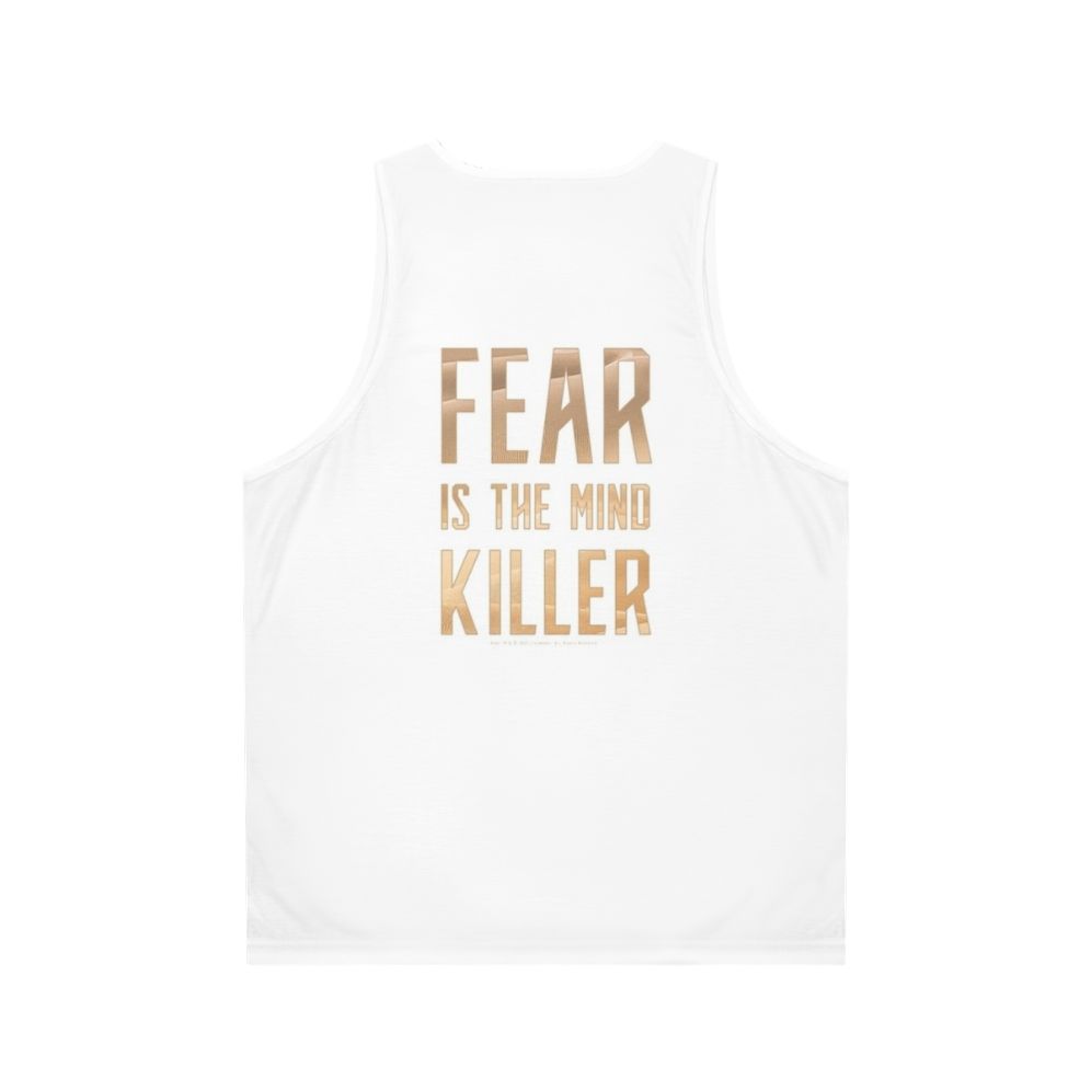 Dune "Fear Is the Mind Killer" Unisex Tank Top - Back