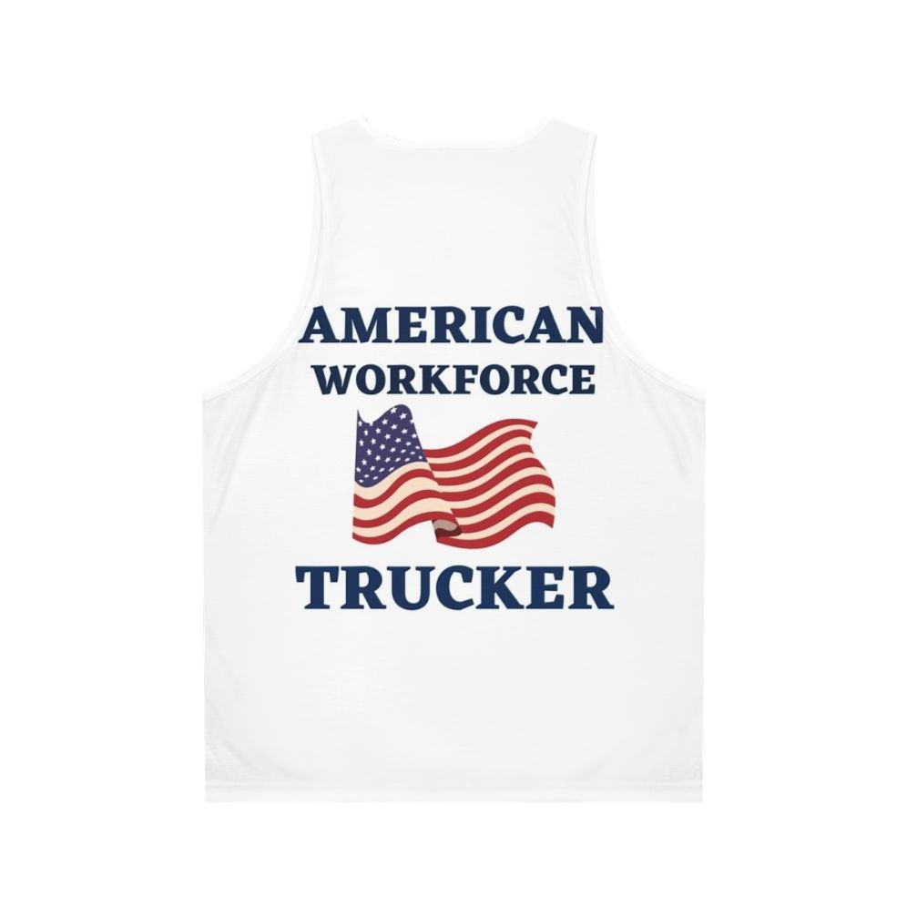 Patriotic trucker tank top with American workforce slogan - Back