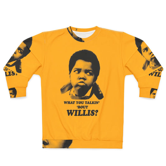 "What You Talkin' About Willis?" retro sweatshirt design