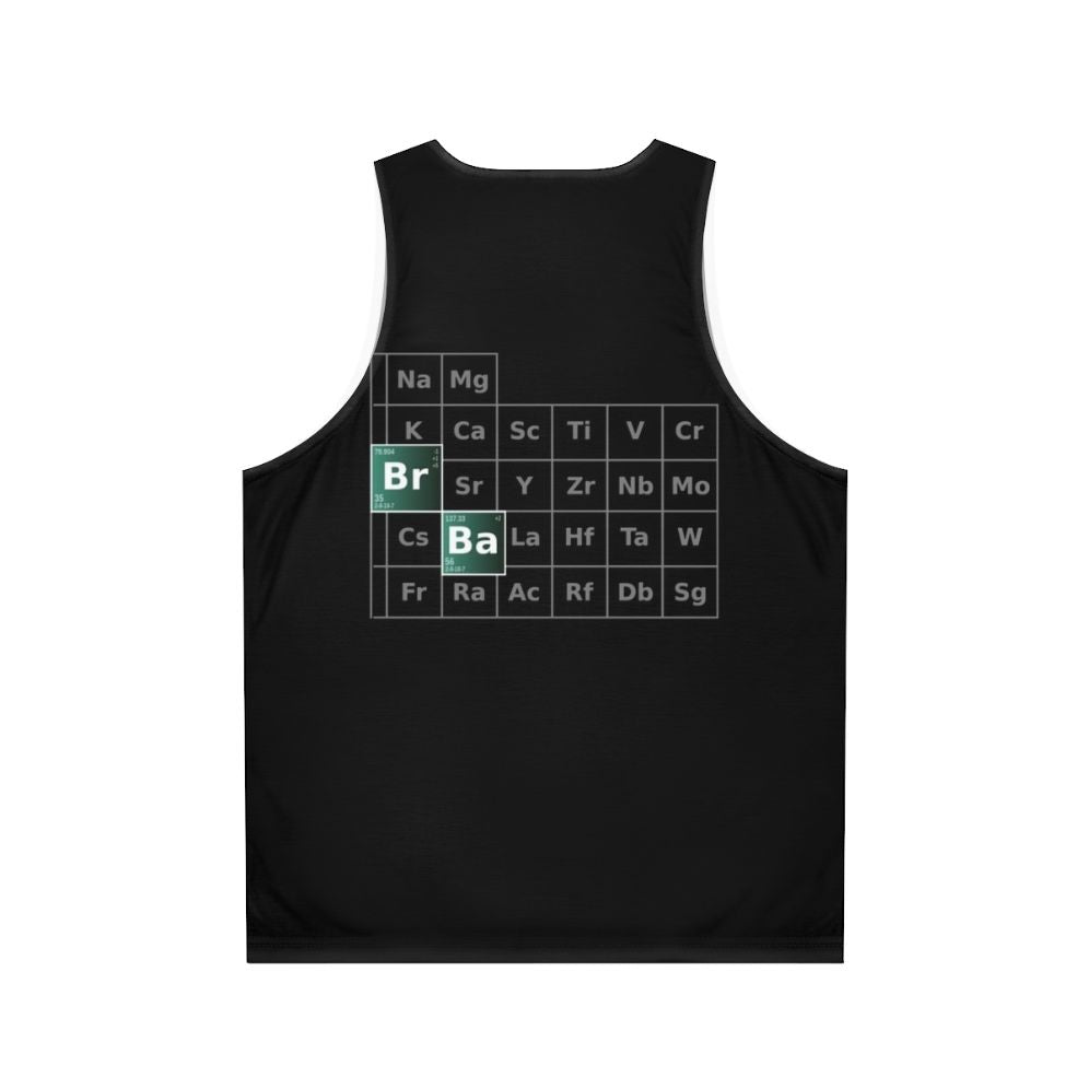 Breaking Bad Periodic Table Unisex Tank Top - Back