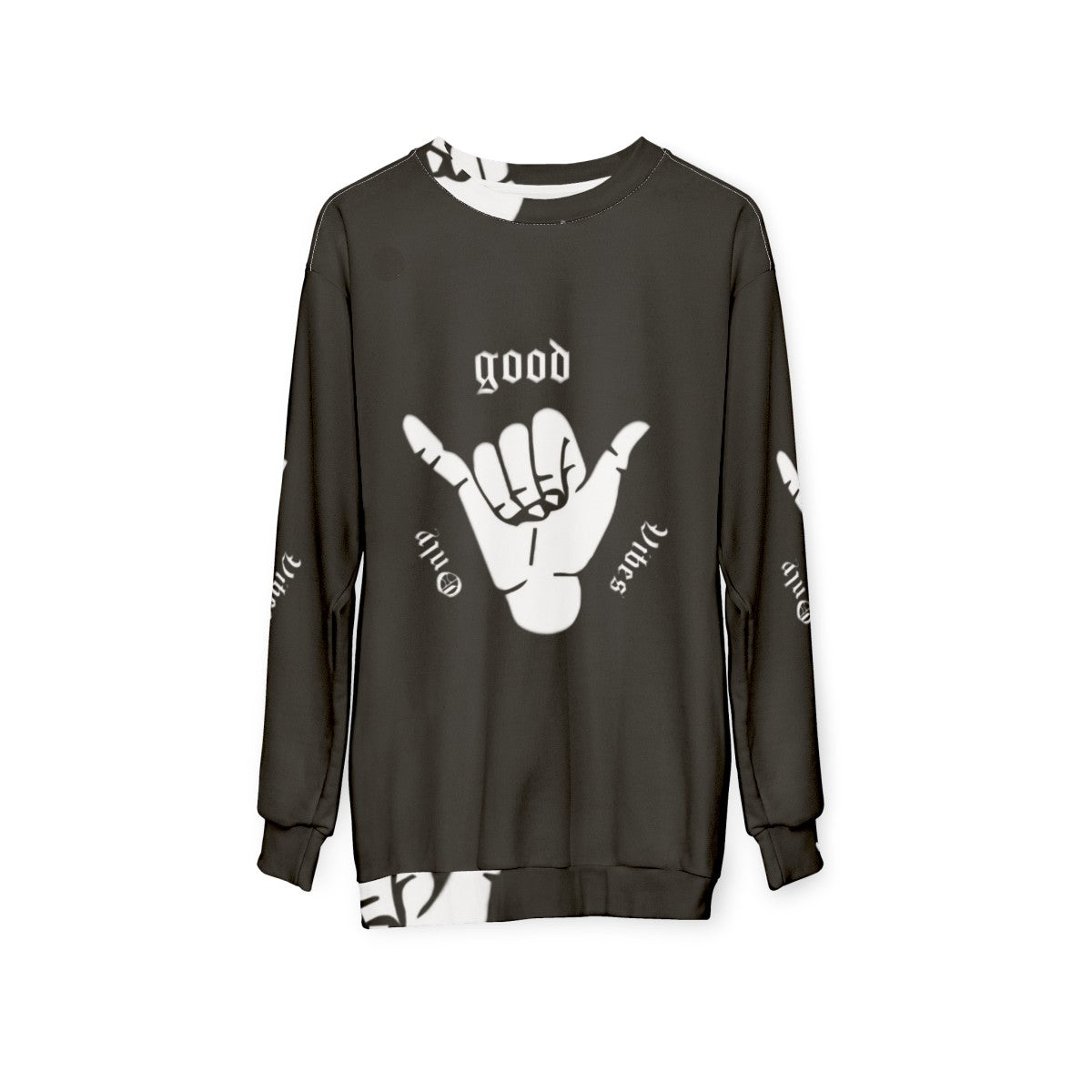 Good Vibes Only Sweatshirt - hanging