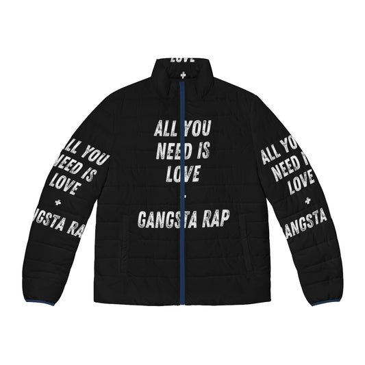 Gangsta rap puffer jacket with inspirational 'All You Need Is Love' typography