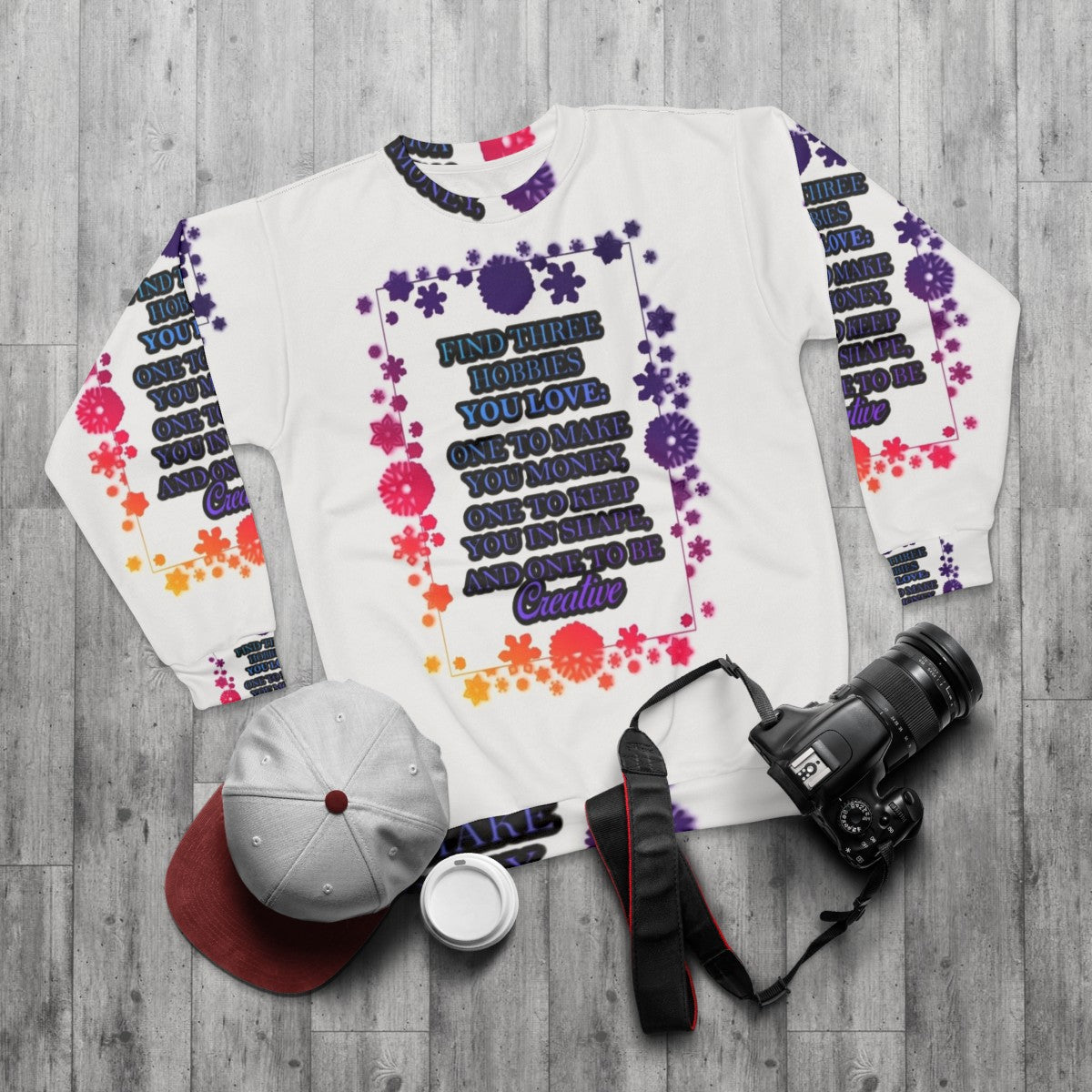 Hobbies Sweatshirt with Motivational Design - flat lay