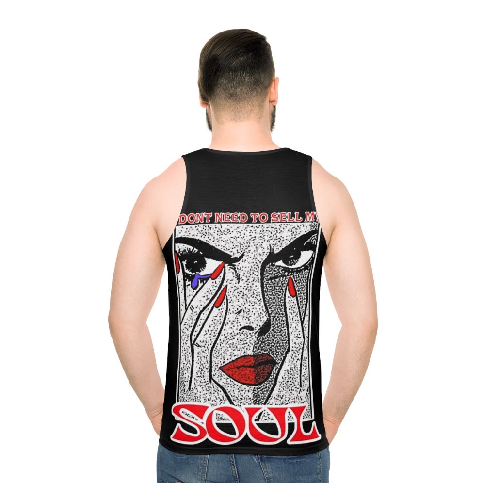 Unisex tank top with "I Don't Need to Sell My Soul" quote - men back