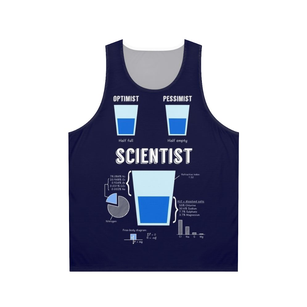 Optimist Pessimist Scientist Funny Science Unisex Tank Top