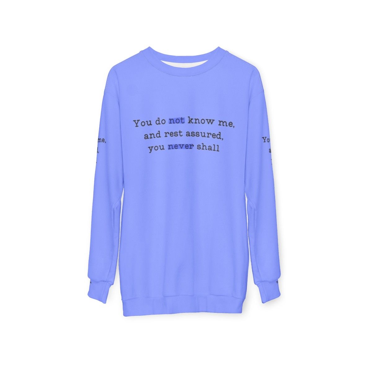 Bridgerton Lady Whistledown Quote Sweatshirt - hanging