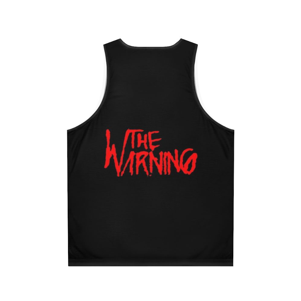 The Warning Mexican Rock Band Unisex Tank Top - Back