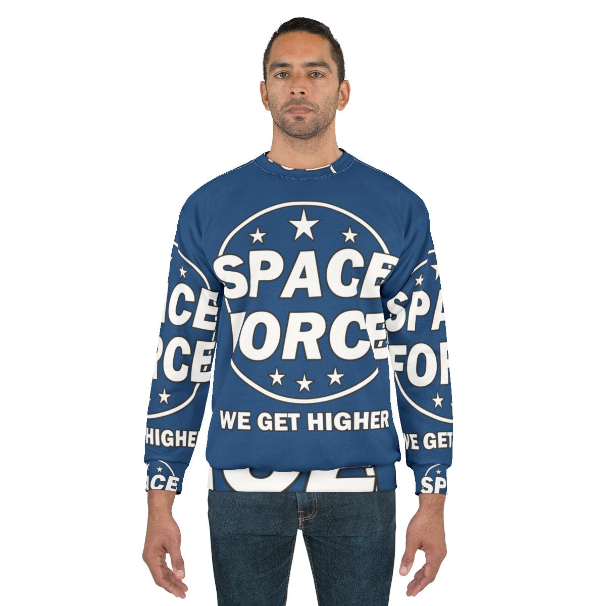 Space Force Sweatshirt Featuring Funny Quotes - men