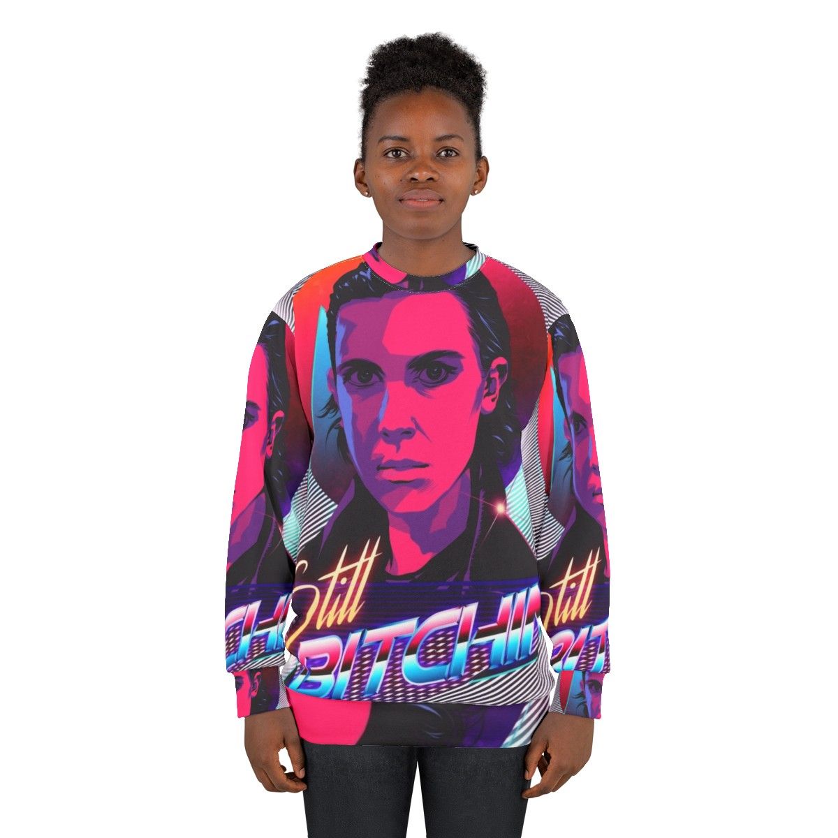 Retro Eleven Is Still Bitchin' Sweatshirt featuring Millie Bobby Brown from Stranger Things - women