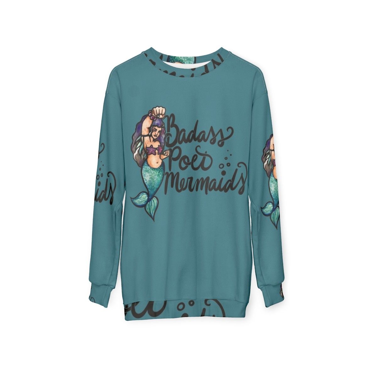 Badass poet mermaids graphic sweatshirt - hanging