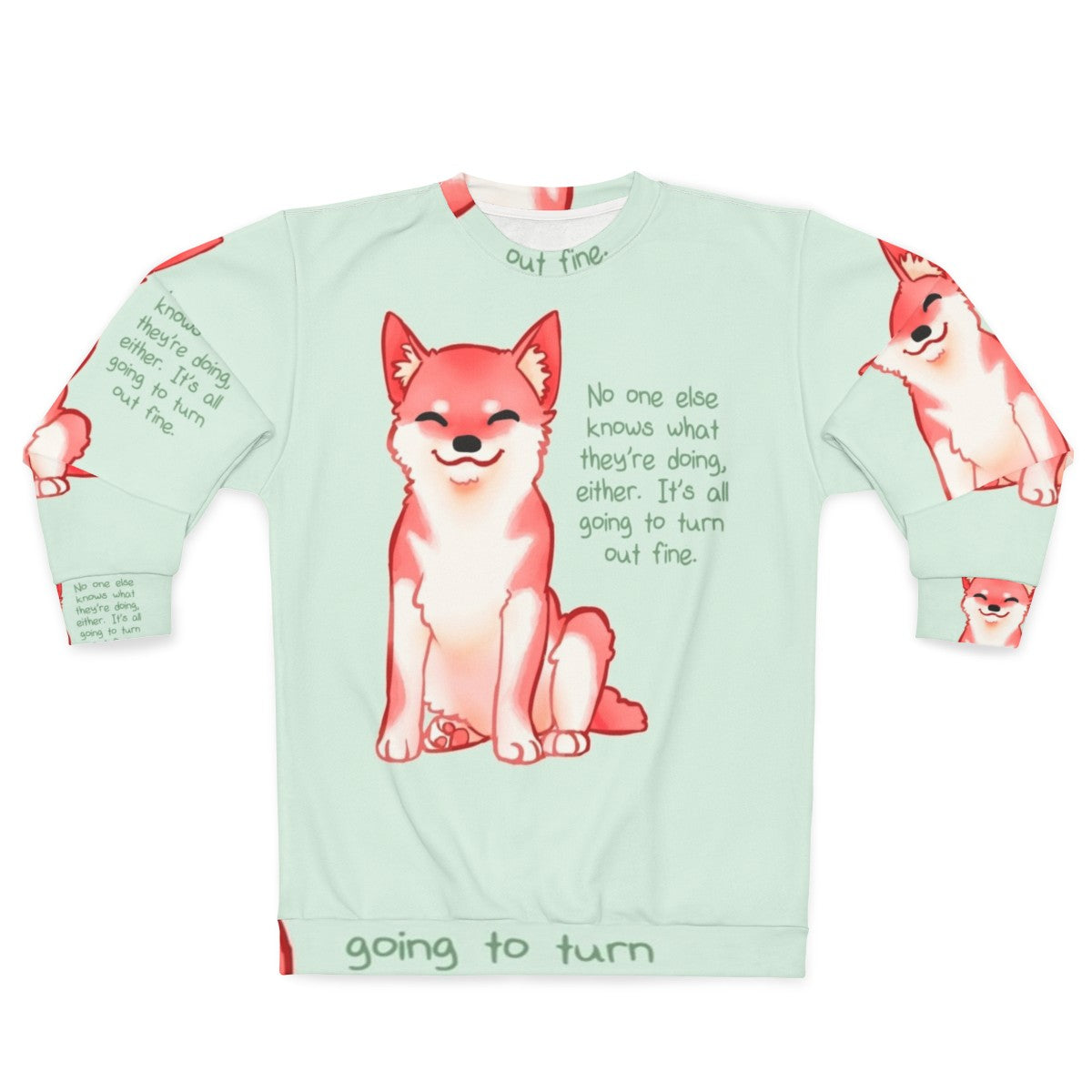 "Shiba Inu wearing a 'No One Knows' motivational sweatshirt"