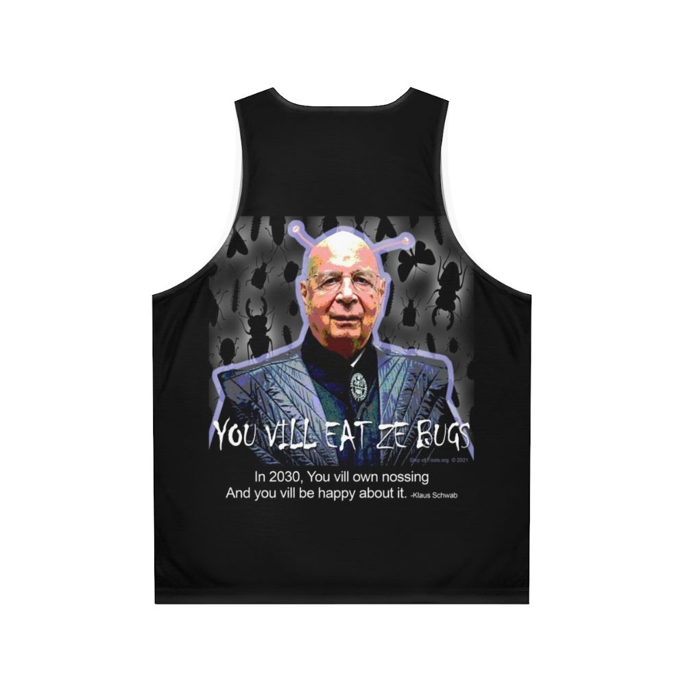 Unisex tank top with "You Will Eat the Bugs" message - Back